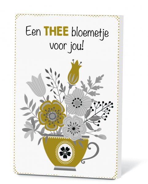 Thee in een Kaartje - Een THEE bloemetje voor jou !
