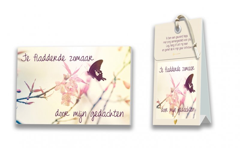 Kaart met Geurtasje - Je fladderde zomaar door mijn gedachten
