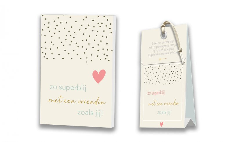 Kaart met Geurtasje - Zo superblij met een vriendin zoals jij!