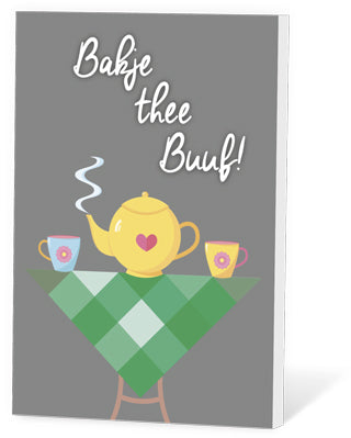 Thee in een Kaartje - Bakje thee buuf!
