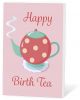 Thee in een Kaartje - Happy birth tea